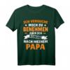 Ich versuche mich zu benehmen, komme nach Papa T-Shirt - Lustiges Geschenk für Papa, Mama, Sohn & Tochter zum Geburtstag oder Familienfest