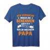 Ich versuche mich zu benehmen, komme nach Papa T-Shirt - Lustiges Geschenk für Papa, Mama, Sohn & Tochter zum Geburtstag oder Familienfest