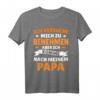 Ich versuche mich zu benehmen, komme nach Papa T-Shirt - Lustiges Geschenk für Papa, Mama, Sohn & Tochter zum Geburtstag oder Familienfest
