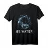 Sei wie Water Flow State Tao Martial Arts T-Shirt – Stilvolles Design für Kung-Fu, Tai-Chi und Meditation, ideal für Balance und spirituelle Lebensweise