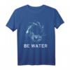 Sei wie Water Flow State Tao Martial Arts T-Shirt – Stilvolles Design für Kung-Fu, Tai-Chi und Meditation, ideal für Balance und spirituelle Lebensweise