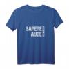 Sapere Aude Dare To Know Philosophie T-Shirt mit Kant Zitat – Perfektes Geschenk für Lehrer, Professoren und Philosophie-Enthusiasten