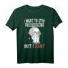 I Want To Stop Philosophizing But I Kant - Witziges Philosophie T-Shirt für Studenten, Professoren & Philosophen als Geschenkidee