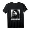 Friedrich Nietzsche | God is Dead | Philosophie T-Shirt – Originelles Geschenk für Philosophen, Studenten & Literaturfans