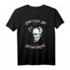 Schopenhauer Don't Kiss Me I'm a Misanthrope Shirt – Lustiges Philosophen T-Shirt für Literaten, Pessimisten & Geisteswissenschaftler