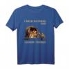 Diogenes I Need Nothing And I Know Things Philosophie Shirt – Originelles Geschenk für Philosophen, Nerds & Literaturfans für Weihnachten & Geburtstag