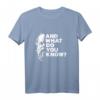 Und was weißt du? Sokrates Philosophie T-Shirt – Lustiges Motiv für Studenten & Philosophen als Geschenk