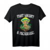 That Wasn't A Microdose Funny Magic Psilocybin Pilz T-Shirt – Humoriges Pilz-Design für Pilzliebhaber und Psychedelic Fans