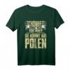 Schönheit kommt aus Polen T-Shirt – Geschenk für Polinnen, Polen und stolze Polen mit polnischem Nationalstolz