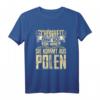 Schönheit kommt aus Polen T-Shirt – Geschenk für Polinnen, Polen und stolze Polen mit polnischem Nationalstolz