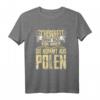 Schönheit kommt aus Polen T-Shirt – Geschenk für Polinnen, Polen und stolze Polen mit polnischem Nationalstolz