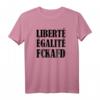 Liberte Egalite FckAfD Shirt – Protest T-Shirt gegen die AfD für Demo, Wahlen & politische Aktionen