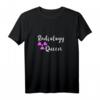 Radiologie Queen Nuklear Königin T-Shirt – Für Radiologinnen, Radiologen, Onkologen & Elektroingenieure im Atomkraftwerk