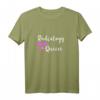 Radiologie Queen Nuklear Königin T-Shirt – Für Radiologinnen, Radiologen, Onkologen & Elektroingenieure im Atomkraftwerk