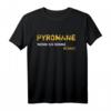 Pyromane Böller Knaller Raketen Kracher Feuerwerk Liebhaber T-Shirt – Perfekt für Silvester & Neujahrsgeschenke