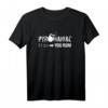 Pyromaniac If I Run You Run Feuerwerk Silvester T-Shirt – Perfekt für Pyrofreaks, Feuerwerker & Silvesterparty