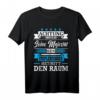 Achtung Seine Majestät Der Staplerfahrer Betritt Den Raum T-Shirt – Lustiges Arbeits- und Prüfungsspruch für Lageristen, Azubis und Kollegen
