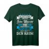 Achtung Seine Majestät Der Staplerfahrer Betritt Den Raum T-Shirt – Lustiges Arbeits- und Prüfungsspruch für Lageristen, Azubis und Kollegen