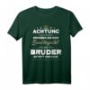 Achtung erheben Sie sich, Majestät Bruder betritt den Raum T-Shirt – Lustiges Geschenk für Bruder zu Geburtstag, Muttertag, Vatertag & Weihnachten