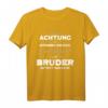 Achtung erheben Sie sich, Majestät Bruder betritt den Raum T-Shirt – Lustiges Geschenk für Bruder zu Geburtstag, Muttertag, Vatertag & Weihnachten