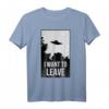 Science Fiction T-Shirt mit UFO-Design 'I want to leave' – Perfekt für Sci-Fi Fans, Raumfahrt- und Alien-Enthusiasten, ideal als Geschenk