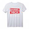 Babbel mich net voll Hessischer Dialekt Frankfurt T-Shirt – Witziges Statement für Freunde, Familie & Hessen-Liebhaber