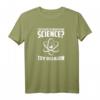 Too Stupid To Understand Science? Try Religion T-Shirt – Humorvolles Geschenk für Wissenschafts-Fans, Skeptiker und Atheisten