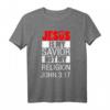 Jesus Is My Savior Not My Religion T-Shirt - Religiöses Christliches Geschenk für Glaubensbekundung und besondere Anlässe