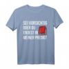 Sei Vorsichtig Oder Du Endest In Meiner Predigt Pfarrer T-Shirt – Lustiges religiöses Motiv für Gottesdienste & Christen als Geschenk