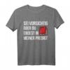 Sei Vorsichtig Oder Du Endest In Meiner Predigt Pfarrer T-Shirt – Lustiges religiöses Motiv für Gottesdienste & Christen als Geschenk