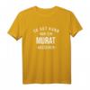 So gut kann nur ein Murat aussehen - Lustiges Name Murat T-Shirt für Weihnachten, Geburtstag & Vatertag