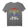 Be Gay Hail Satan LGBT Ziege T-Shirt – Gothic Pride Mode für CSD & Pride Month Liebhaber