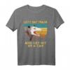 Let's Eat Trash And Get Hit By A Car - Humorous Opossum Animal Lover T-Shirt for Dark Humor Fans & Gift Ideas