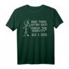 Lustiges gebrochenes Arm T-Shirt mit Spruch 'Und dann sagte Satan, Schwerkraft gebrochen' – Humorvolles Geschenk für Verletzungen und Brüche