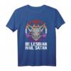 Be Lesbian Hagel Satan LGBT Flagge T-Shirt – Lustiges Gothic Pride Shirt für CSD und LGBTQ-Community