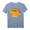 Satan Loves Me Lustiges LGBTQ Pride Gay Lesben Zitate T-Shirt - Humorvolles Statement für Pride und Unterstützung