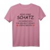 Keine Sorge Schatz ans Lebensende nerven - Lustiges Hochzeits- und Ehe-T-Shirt für Verliebte und Partner