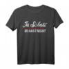 Lustiges Partnerschaft Geschenk T-Shirt - Witziges Oberteil für Jahrestag, Valentinstag & Geburtstag mit ironischem Humor