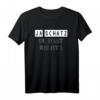 Ja Schatz Du Hast Recht T-Shirt - Lustiger Spruch Geschenk für Verliebte, Paare und Verheiratete, witziges Damen- und Herrenshirt