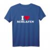 Ich liebe Schlafen T-Shirt – Bequeme Kleidung für Schlafliebhaber, Müde & Entspannte, Perfekt für Relax und Ruhe