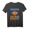 Mieze Katze Positiv auf müde getestet Schlaf T-Shirt – Lustiges Shirt für Katzenliebhaber & Morgenmuffel