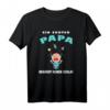 Papa braucht keinen Schlaf T-Shirt – Lustiges Vatertag Geschenk für müde Väter & frischgebackene Eltern