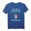 Papa braucht keinen Schlaf T-Shirt – Lustiges Vatertag Geschenk für müde Väter & frischgebackene Eltern