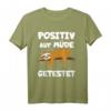 Lustiges Faultier Schlafmütze T-Shirt mit Spruch - Positiv auf Müde getestet für Büro, Homeoffice & Freizeit