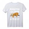 Lustiges Faultier Schlafmütze T-Shirt mit Spruch - Positiv auf Müde getestet für Büro, Homeoffice & Freizeit