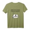 Don't Talk To Me I Am Still Sleeping - Lustiges Schlaf T-Shirt mit Hundemotiv, perfektes Geschenk für Morgenmuffel, Schlafliebhaber und Hundefans