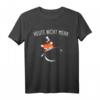 Heute Nicht Mehr Schlaf T-Shirt mit Fuchs-Design – Lustiges Relax- und Kuschel-Shirt für Langschläfer und Tierliebhaber