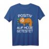 Lustiges Faultier Schlafshirt mit Spruch - 'Positiv Auf Müde Getestet' für Damen, Herren & Kinder, Perfekt als Pyjama oder Schlafbekleidung