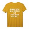 Einer Von Uns Beiden Ist Schlauer Als Du - Lustiges Ironie T-Shirt für kluge und humorvolle Menschen