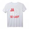 Ja Das Muss So Laut Schlagzeuger Drummer T-Shirt – Lustiges Musik Motiv für Konzerte & Bandmitglieder